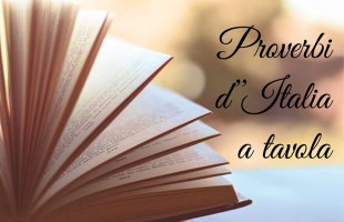 Proverbi d'Italia a tavola
