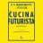 La cucina futurista