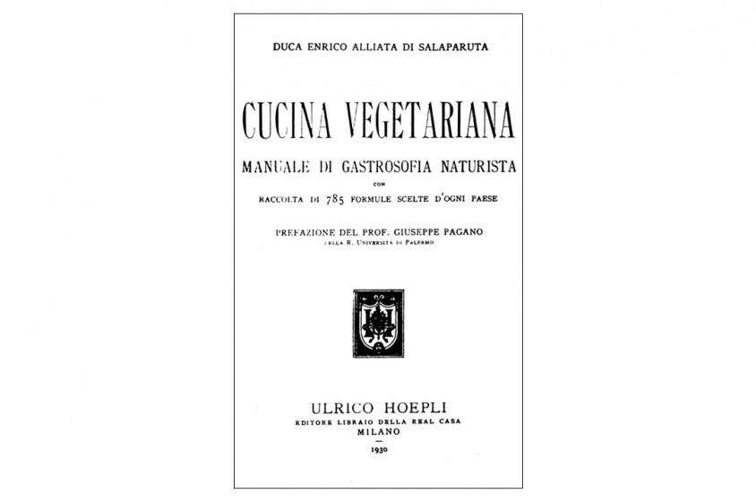 Il primo libro di cucina vegetariana d&rsquo;Italia