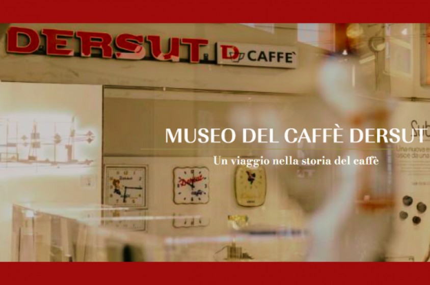 Il Museo del Caff&egrave; Dersut