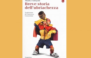 Breve storia dell'ubriachezza